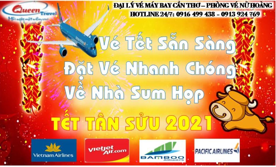 MỞ BÁN VÉ TẾT TÂN SỬU 2021